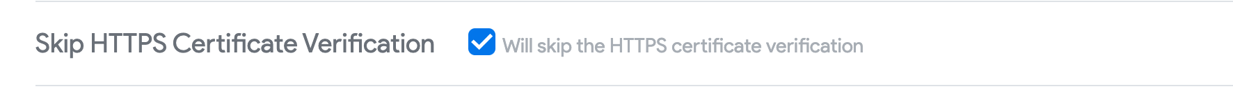 Skip HTTPS verification option