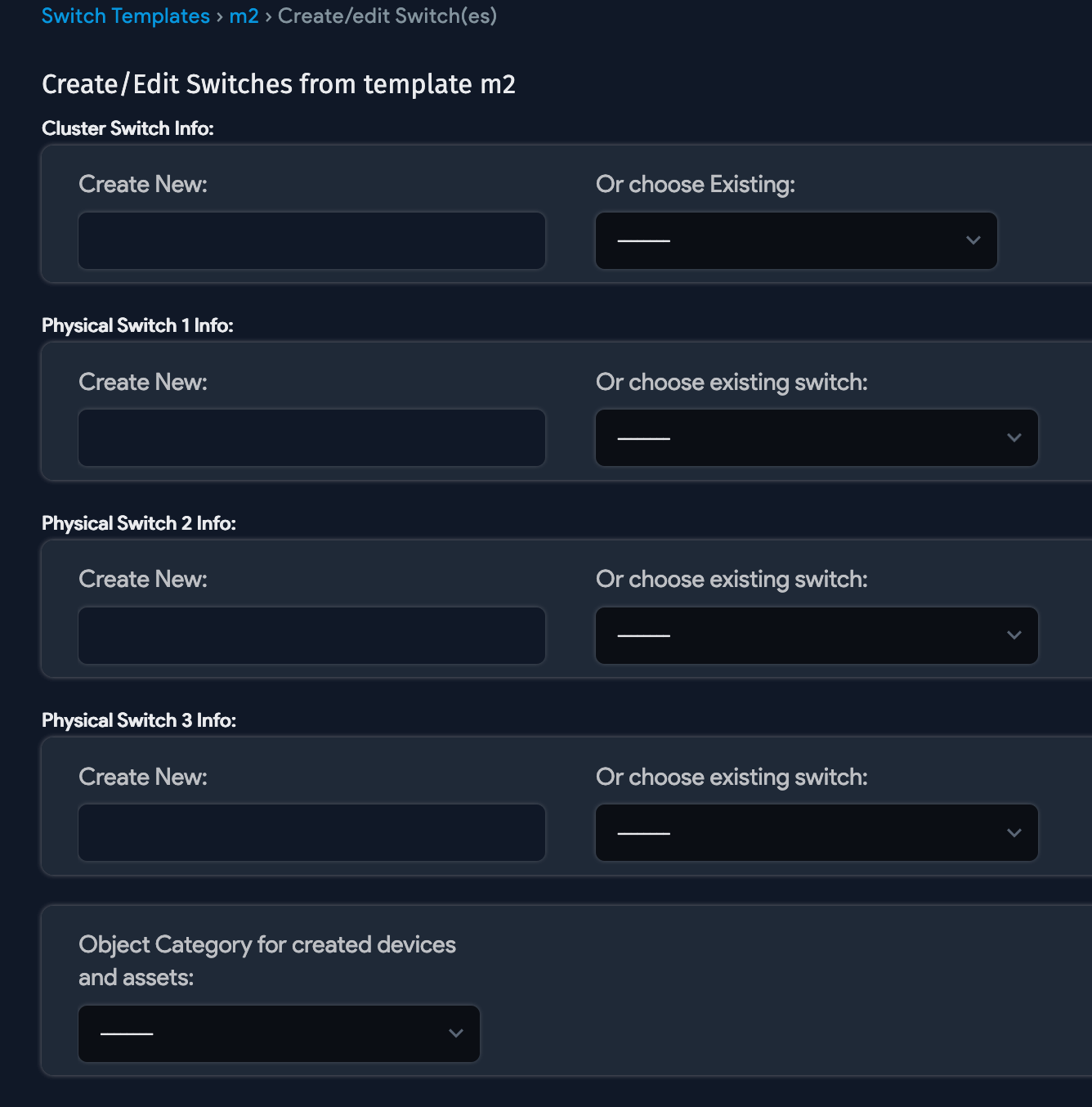 Switch template create/edit switch