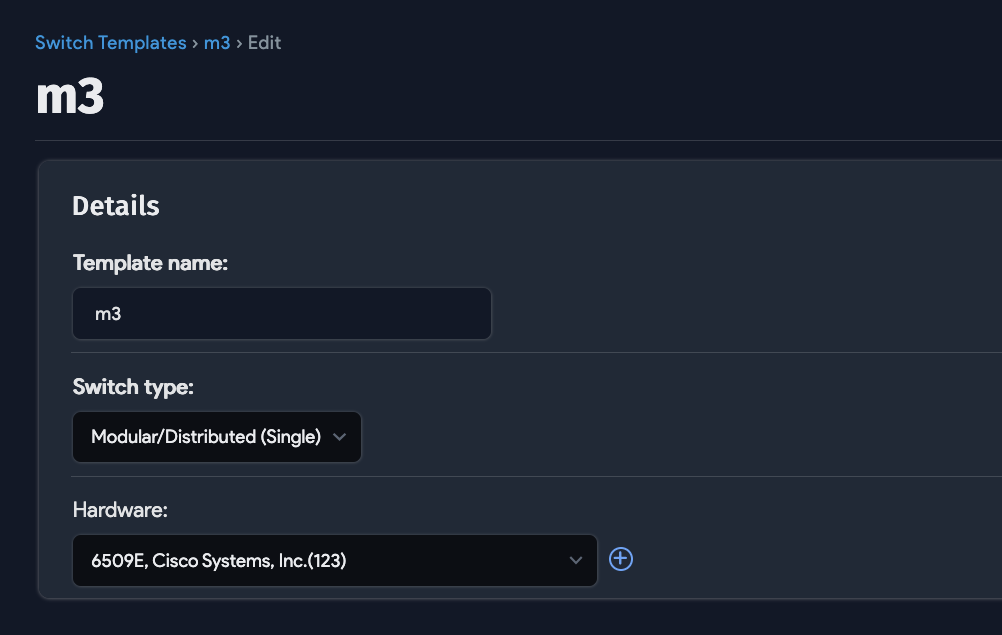 Switch template modular/distributed switch