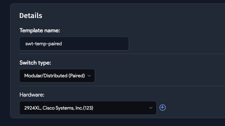 Switch template modular/paired switch