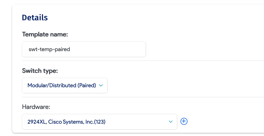 Switch template modular/paired switch